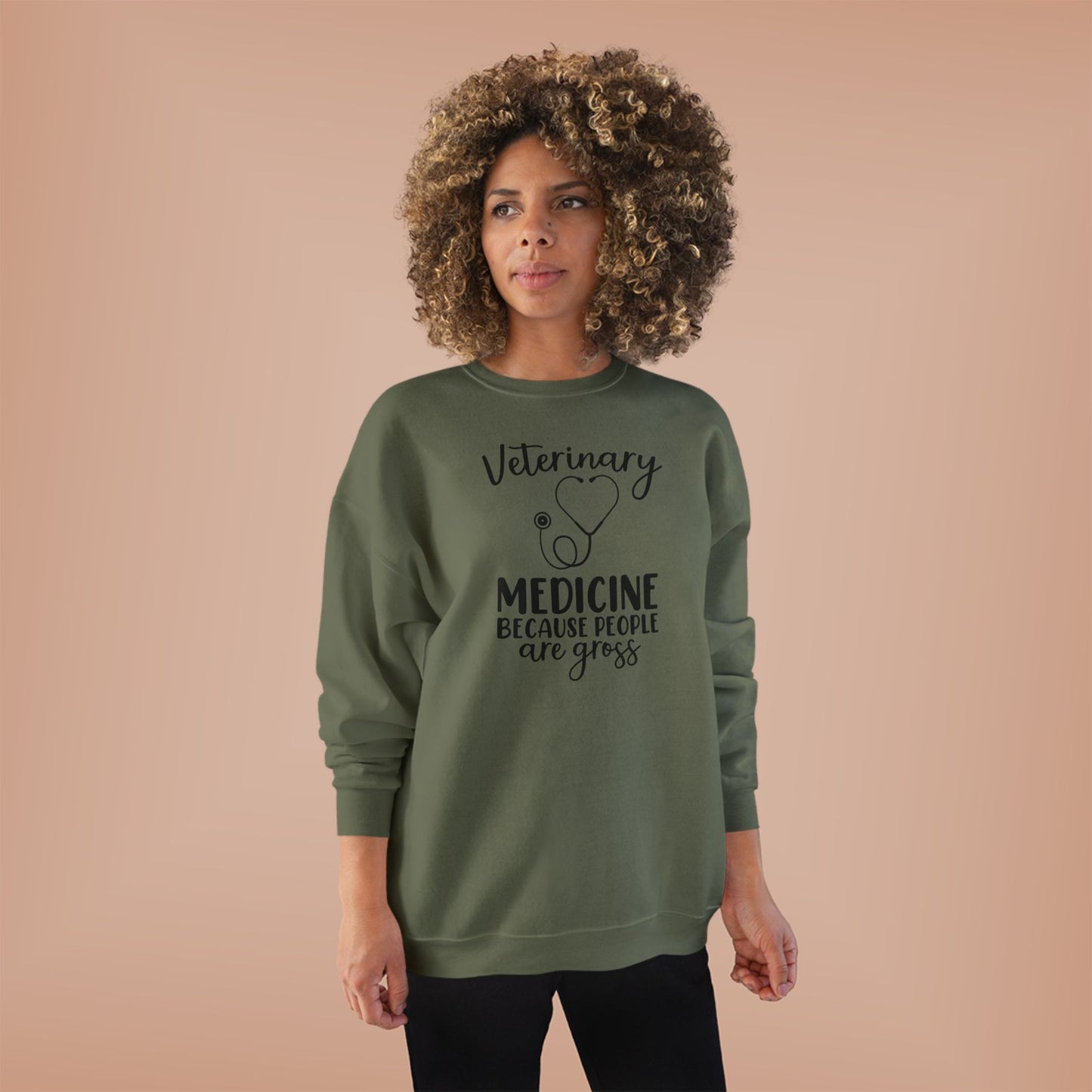 Veterinary Medicine Because People Are Gross | Unisex EcoSmart® Crewneck Sweatshirt