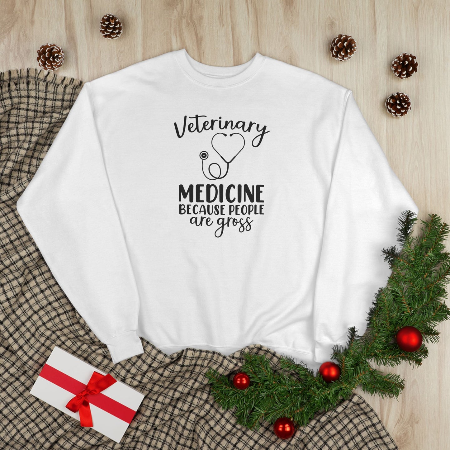 Veterinary Medicine Because People Are Gross | Unisex EcoSmart® Crewneck Sweatshirt