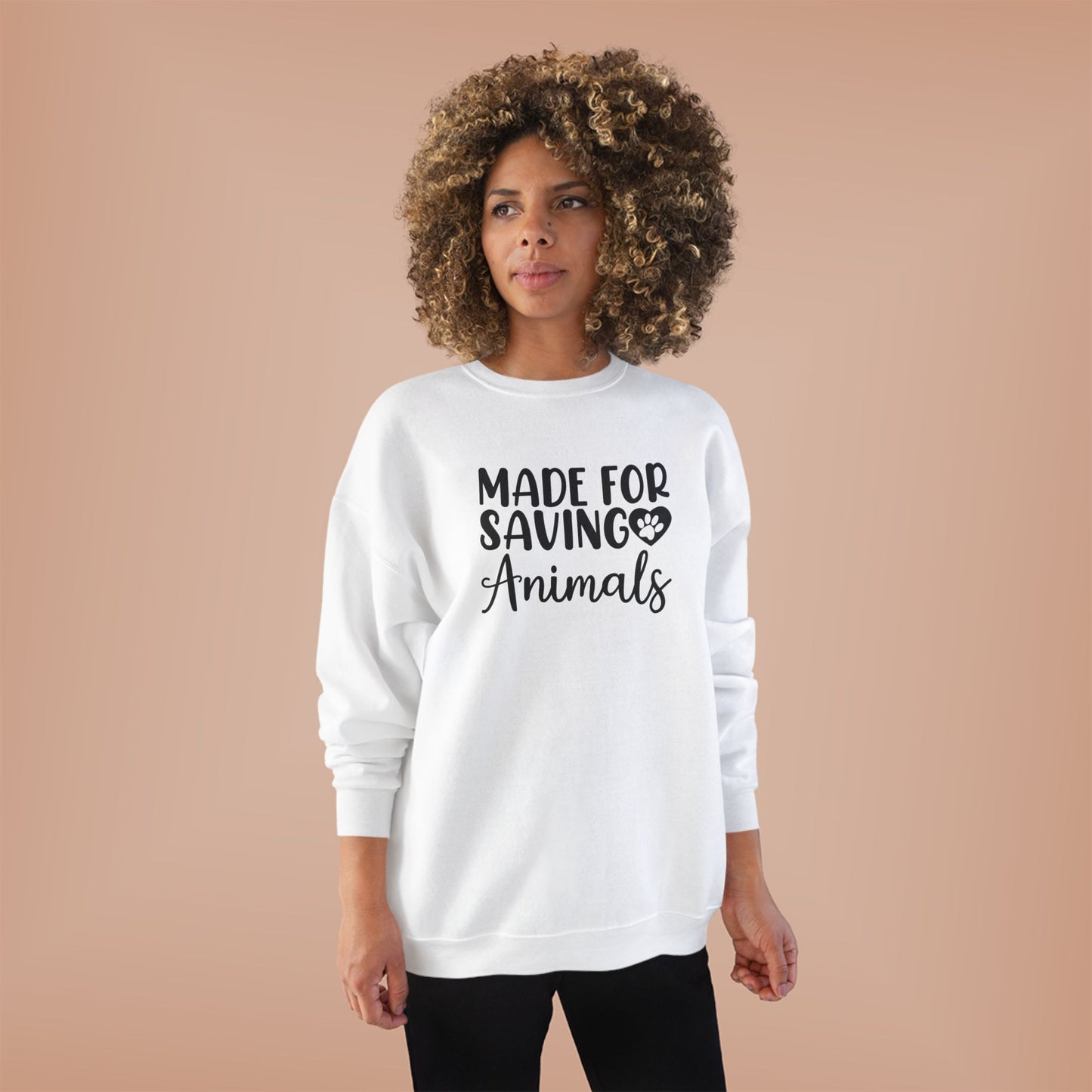 Made for Saving Animals | Unisex EcoSmartĀ® Crewneck Sweatshirt