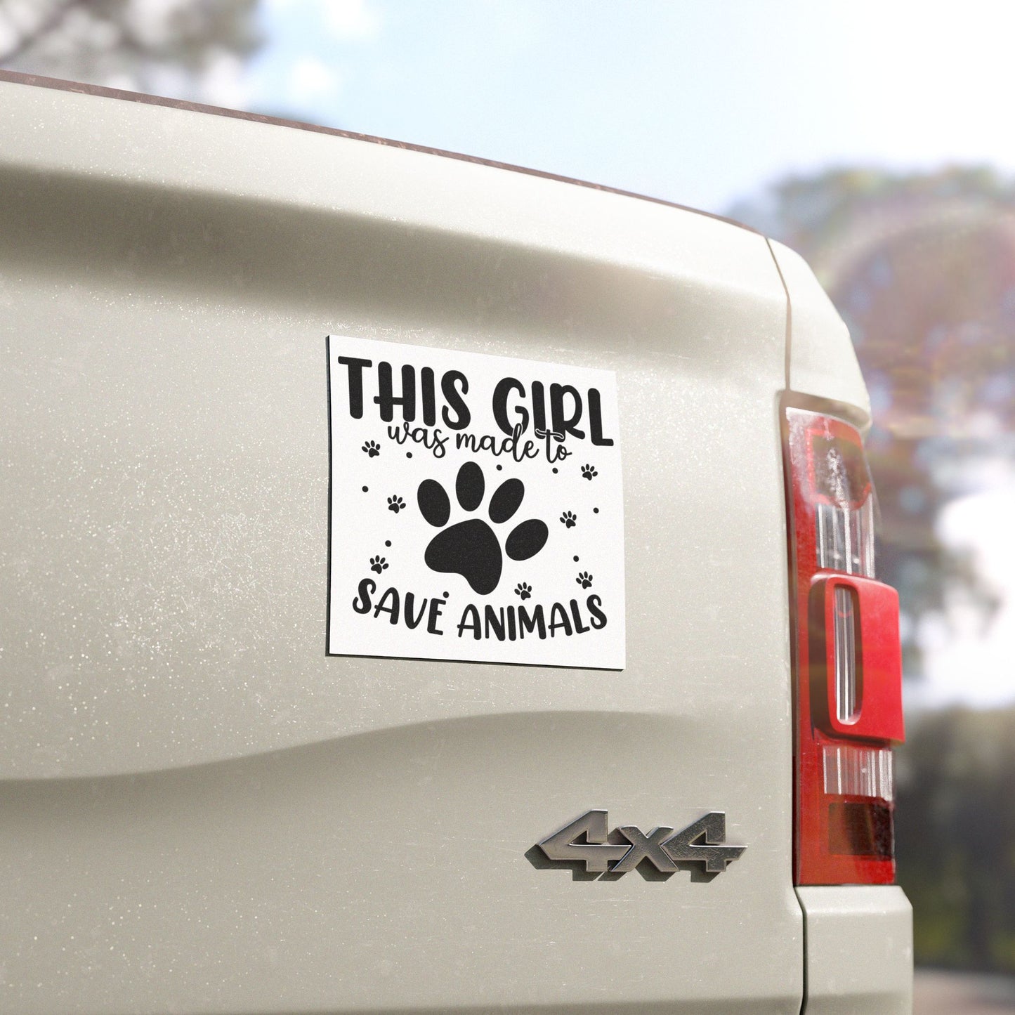 “This Girl Was Made to Save Animals | Car Magnets ( 5" x 5" )