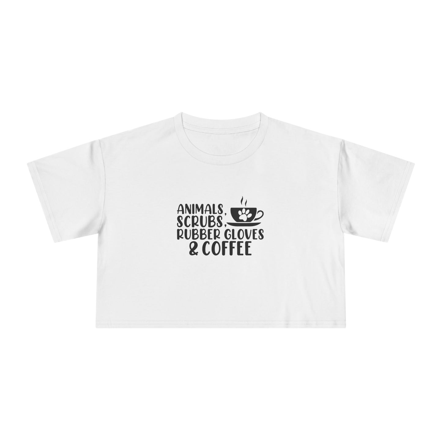Animals, Scrubs, Rubber Gloves, Coffee | Women's Crop Tee
