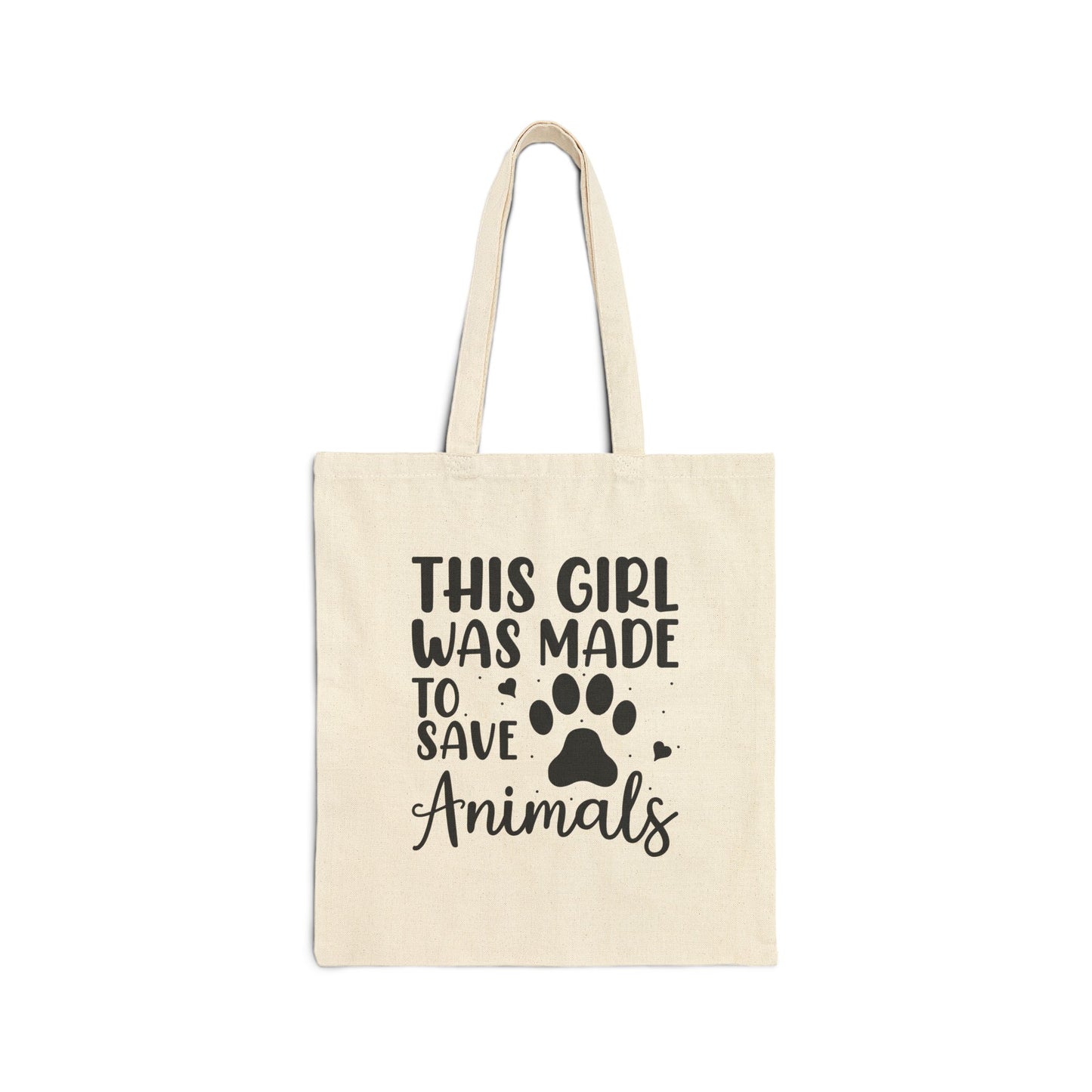 This Girl Was Made to Save Animals | Cotton Canvas Tote Bag