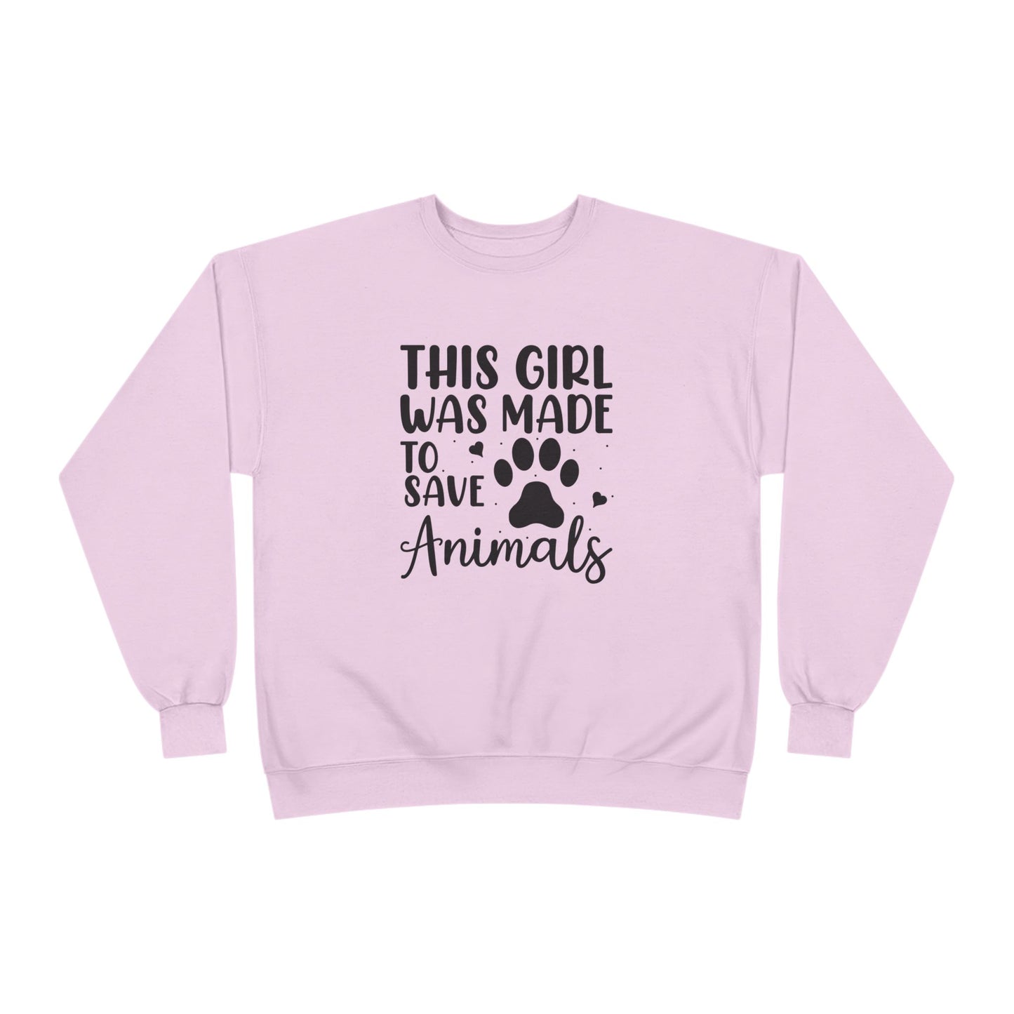 This Girl Was Made to Save Animals | Unisex EcoSmart® Crewneck Sweatshirt