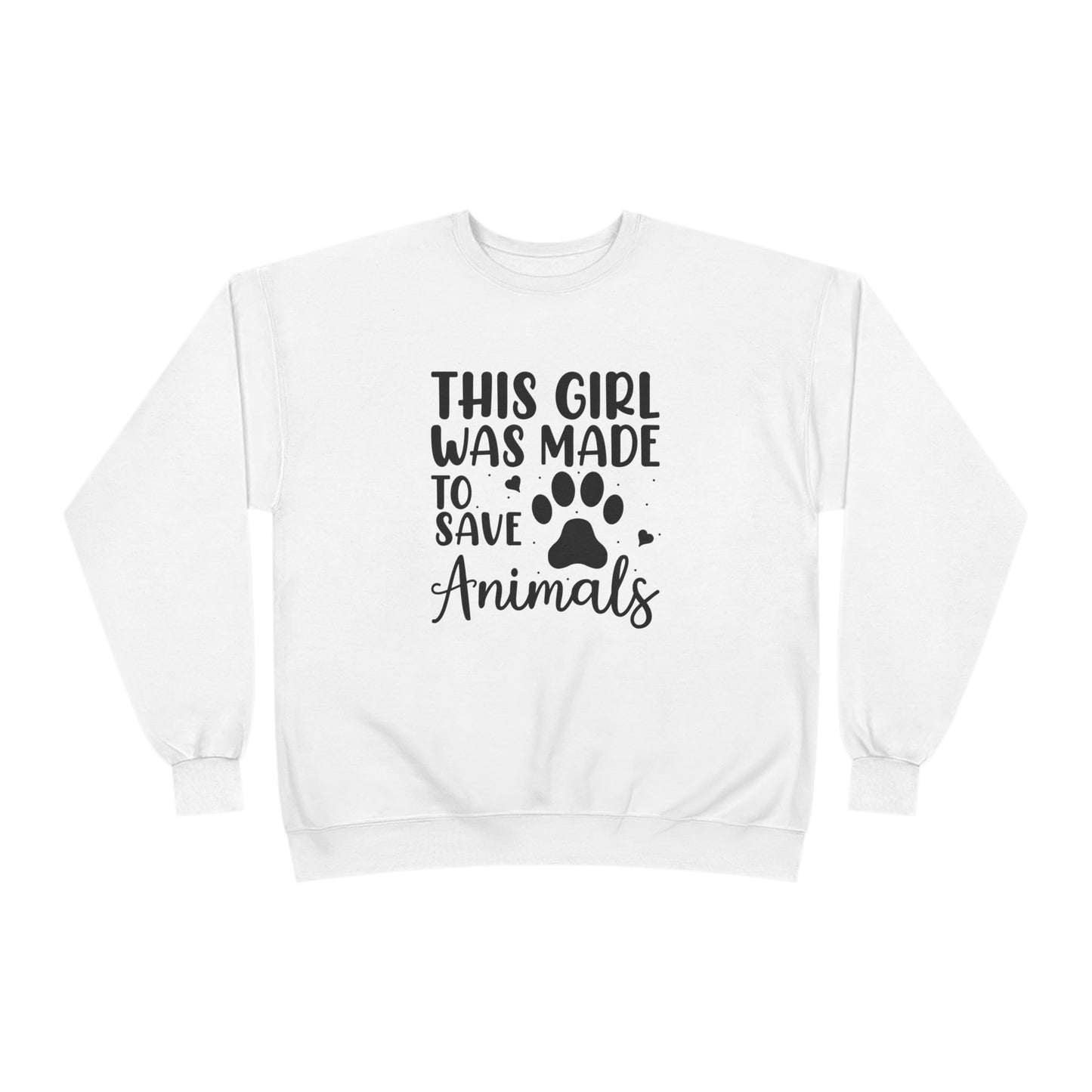 This Girl Was Made to Save Animals | Unisex EcoSmart® Crewneck Sweatshirt