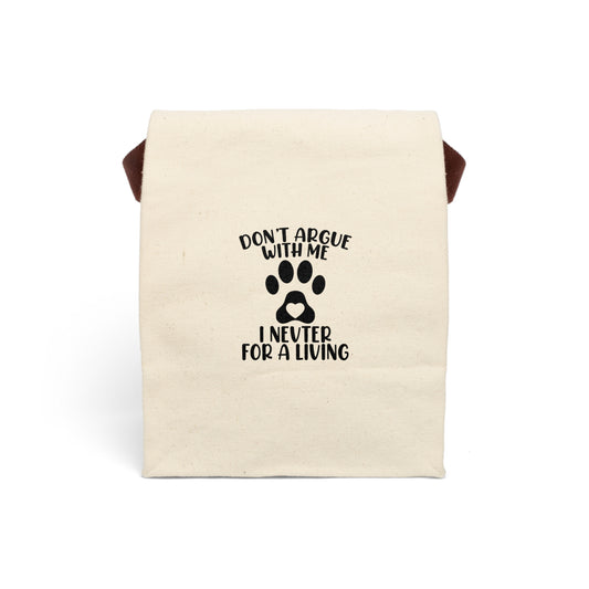 Don’t Argue With Me I Neuter for a Living | Canvas Lunch Bag With Strap