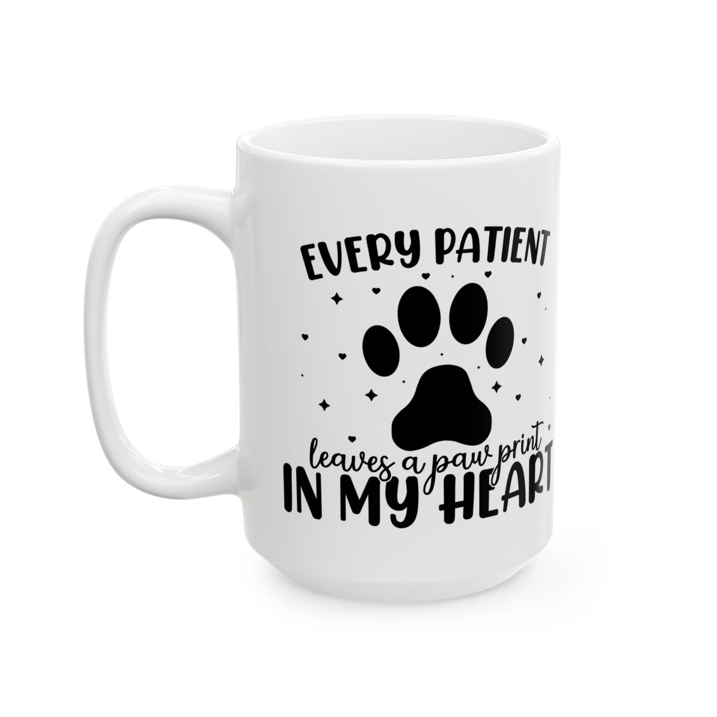 Every Patient Leaves a Pawprint in My Heart | Ceramic Mug 15oz