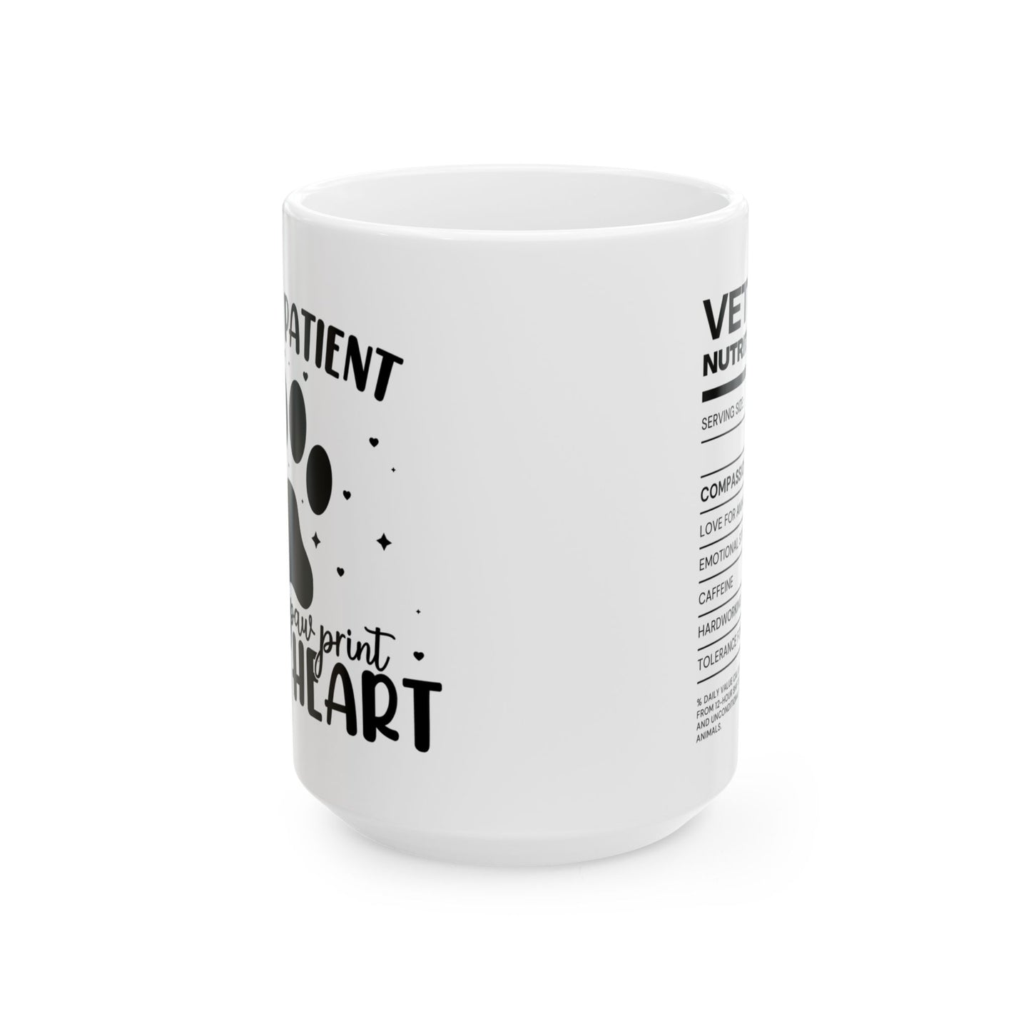 Every Patient Leaves a Pawprint in My Heart | Ceramic Mug 15oz
